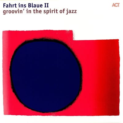 Golden Discs VINYL Fahrt Ins Blaue II: Groovin' in the Spirit of Jazz - Various Artists [VINYL]