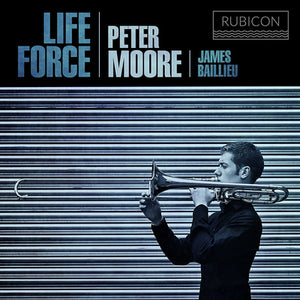 Peter Moore/James Baillieu: Life Force:   - Peter Moore [CD]