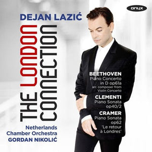 Golden Discs CD Dejan Lazic: The London Connection:   - Dejan Lazic [CD]