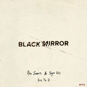 Golden Discs VINYL Black Mirror: Hang the DJ:   - Alex Somers & Sigur Rós [VINYL]