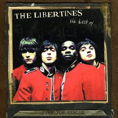 Golden Discs VINYL Time for Heroes: The Best of the Libertines - The Libertines [VINYL]