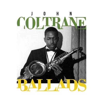 Golden Discs CD Ballads:   - John Coltrane [CD]