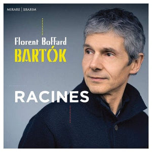 Golden Discs CD Florent Boffard: Racines:   - Florent Boffard [CD]