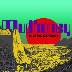 Golden Discs VINYL Digital Garbage:   - Mudhoney [VINYL]