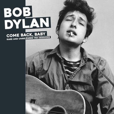 Golden Discs VINYL Come Back Baby: Rare and Unreleased 1961 Sessions - Bob Dylan [VINYL]