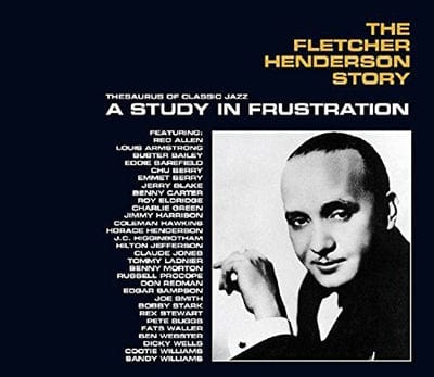 Golden Discs CD The Fletcher Henderson Story: A Study in Frustration - Fletcher Henderson [CD]