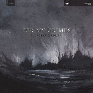 Golden Discs CD For My Crimes:   - Marissa Nadler [CD]