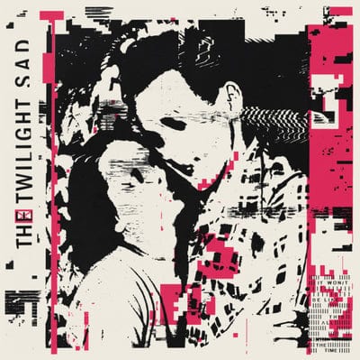 Golden Discs CD It Won't Be Like This All the Time:   - The Twilight Sad [CD]