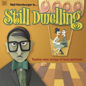 Golden Discs CD Still Dwelling:   - Neil Hamburger [CD]