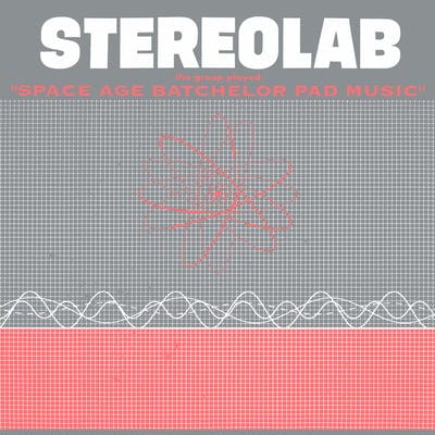 Golden Discs VINYL The Groop Played 'Space Age Batchelor Pad Music' - Stereolab [VINYL]