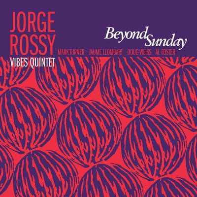 Golden Discs CD Beyond Sunday:   - Jorge Rossy Vibes Quintet [CD]