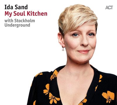 Golden Discs CD My Soul Kitchen:   - Ida Sand [CD]