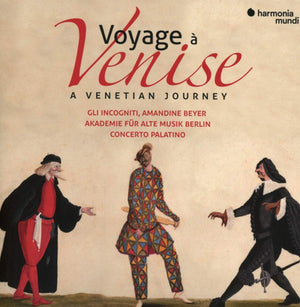 Voyage À Venise:   - Akademie für Alte Musik Berlin [CD]