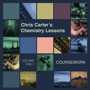 Golden Discs VINYL Chemistry Lessons: Coursework- Volume 1.1 - Chris Carter [VINYL]