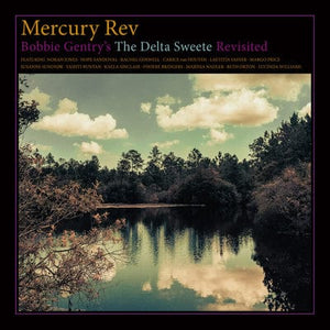 Golden Discs CD Bobbie Gentry's the Delta Sweete Revisited:   - Mercury Rev [CD]