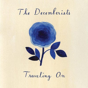 Golden Discs VINYL Traveling On:   - The Decemberists [VINYL]