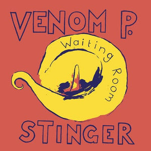 Golden Discs VINYL Waiting Room:   - Venom P. Stinger [VINYL]