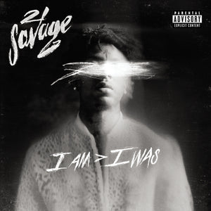 I Am > I Was - 21 Savage [VINYL]