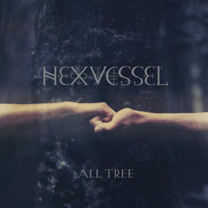 All Tree:   - Hexvessel [CD]