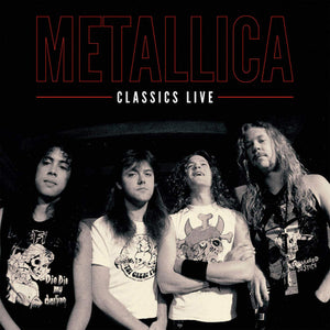Classics Live - Metallica [VINYL Limited Edition]
