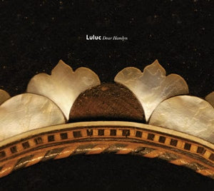 Golden Discs VINYL Dear Hamlyn:   - Luluc [VINYL]