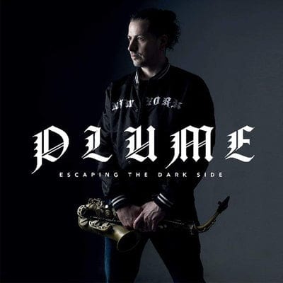 Golden Discs CD Escaping the Dark Side:   - Plume [CD]