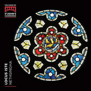 Golden Discs CD The Choir of St John's Cambridge: Locus Iste:   - Choir of St. John's College, Cambridge [CD]