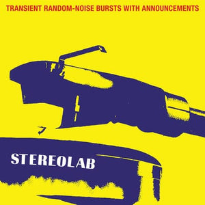Golden Discs CD Transient Random-noisebursts With Announcements:   - Stereolab [CD]