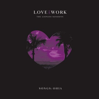 Golden Discs CD Love & Work: The Lioness Sessions - Songs: Ohia [CD]