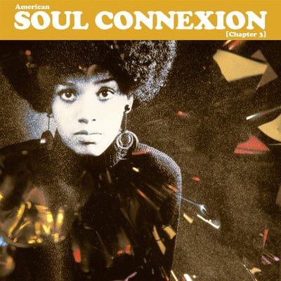 Golden Discs VINYL American Soul Connexion (Chapter 3):   - Various Artists [VINYL]