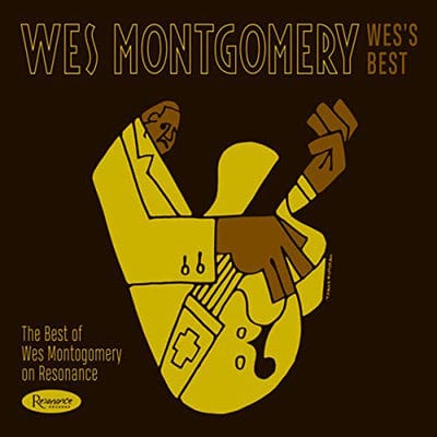 Golden Discs CD Wes's Best: The Best of Wes Montgomery On Resonance - Wes Montgomery [CD]