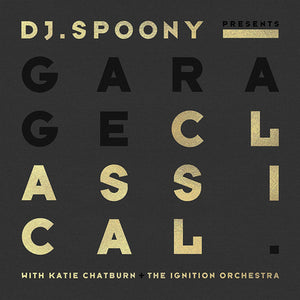 Garage Classical - DJ Spoony [CD]