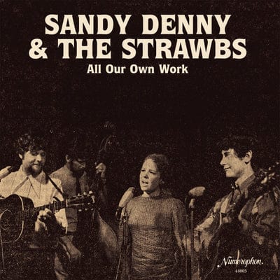 Golden Discs VINYL All Our Own Work - Sandy Denny & The Strawbs [VINYL]