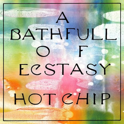 Golden Discs VINYL A Bath Full of Ecstasy - Hot Chip [VINYL]