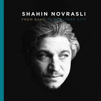 Golden Discs CD From Baku to New York City:   - Shahin Novrasli [CD]