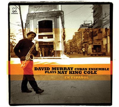 Golden Discs CD David Murray Cuban Ensemble Plays Nat King Cole:   - David Murray Cuban Ensemble [CD]