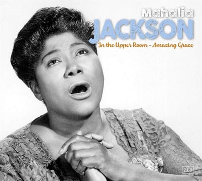 Golden Discs CD In the Upper Room & Amazing Grace:   - Mahalia Jackson [CD]