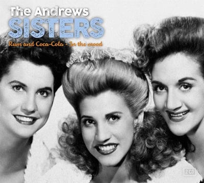 Golden Discs CD Rum and Coca-Cola and in the Mood:   - The Andrews Sisters [CD]