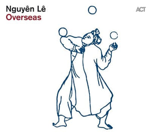 Golden Discs CD Overseas:   - Nguyen Le [CD]