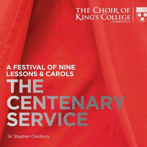 Golden Discs SACD A Festival of Nine Lessons & Carols: The Centenary Service:   - Choir of King's College, Cambridge [SACD]
