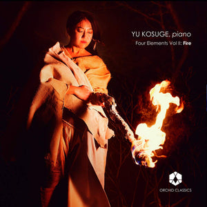 Yu Kosuge: Four Elements Vol II: Fire:  - Volume 2 - Pyotr Il'yich Tchaikovsky [CD]