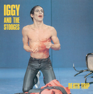 Death Trip - Iggy and the Stooges [VINYL]