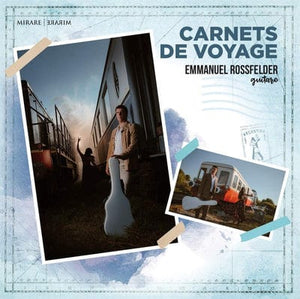 Golden Discs VINYL Emmanuel Rossfelder: Carnets De Voyage:   - Emmanuel Rossfelder [VINYL]