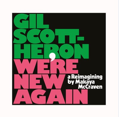 Golden Discs CD We're New Again: A Re-imagining By Makaya McCraven - Gil Scott-Heron [CD]