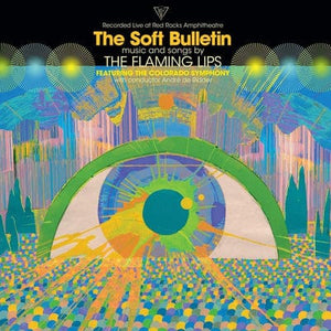 Golden Discs VINYL The Soft Bulletin: Recorded Live at Red Rocks Amphitheatre - The Flaming Lips [VINYL]