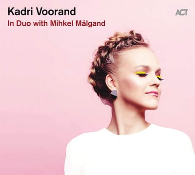 Golden Discs CD In Duo With Mihkel Mälgand:   - Kadri Voorand & Mihkel Mälgand [CD]