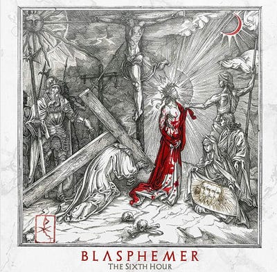 Golden Discs CD The Sixth Hour - Blasphemer [CD]