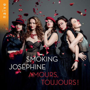 Golden Discs CD Smoking Joséphine: Amours, Toujours!:   - Smoking Joséphine [CD]