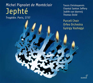 Michel Pignolet De Montéclair: Jephté:   - Michel Pignolet de Monteclair [CD]