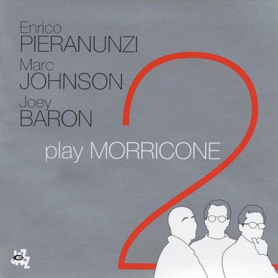 Golden Discs CD Play Morricone 2:   - Enrico Pieranunzi, Marc Johnson & Joey Baron [CD]